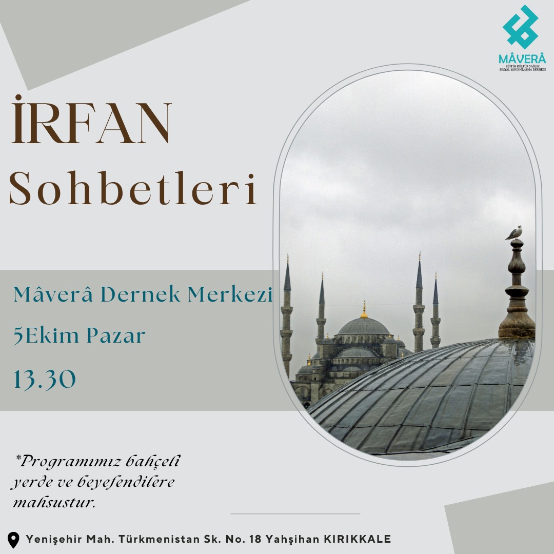 İrfan Sohbetleri - 5 Ekim