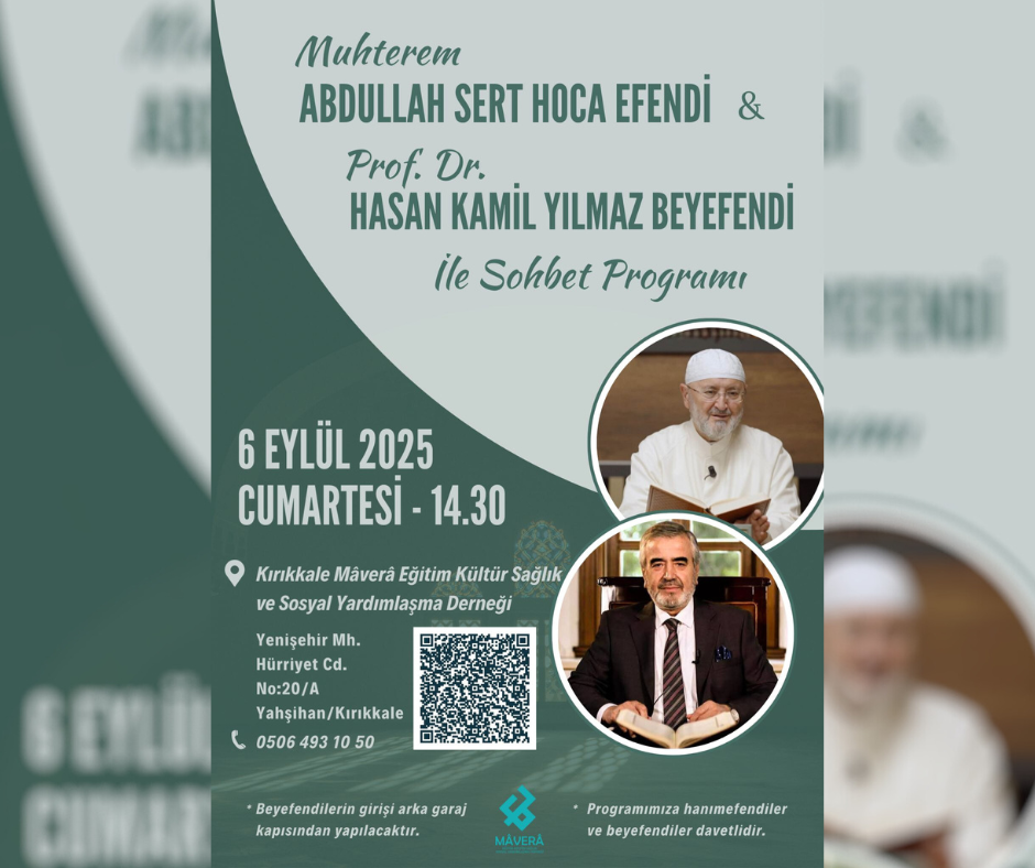 Muhterem Abdullah Sert Hoca Efendi ve Prof. Dr. Hasan Kamil Yılmaz Beyefendi (6 Eylül 2025)